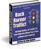 Thumbnail *new!* Back Burner Traffic - Great Source For New Site Traff Thumbnail *new!* Back Burner Traffic - Great Source For New Site Traff